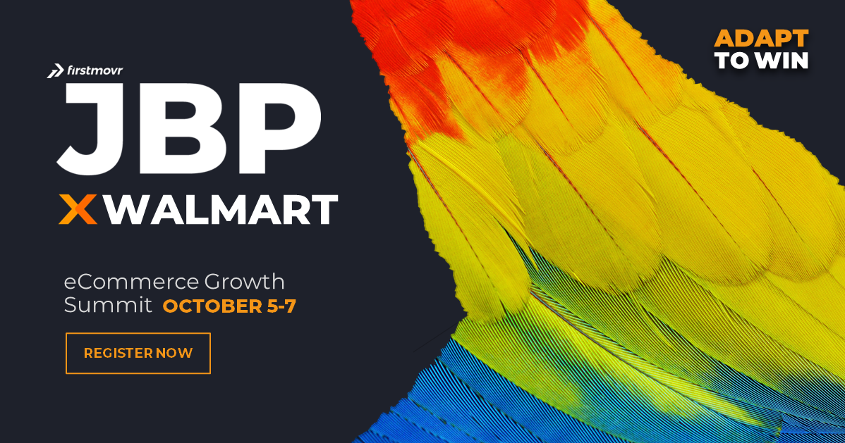 JBPx Growth Summit / Walmart / October 2021 firstmovr